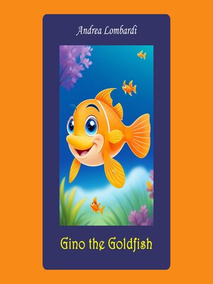 cover image of Gino the Goldfish
